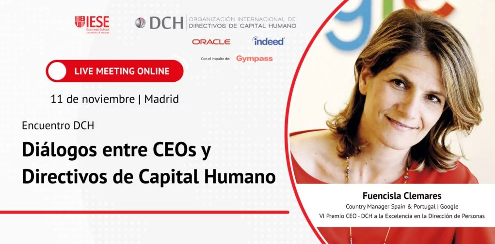 <code>LIVE MEETING ONLINE > 11 de noviembre </code> Diálogos entre CEOs y Directivos de Capital Humano<br>VI Premio CEO DCH fuincisla clemares