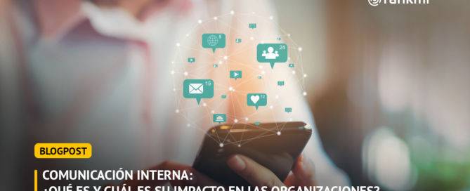 Conociendo y comprendiendo el impacto de comunicación interna en las organizaciones BP LINKED IN copia 5