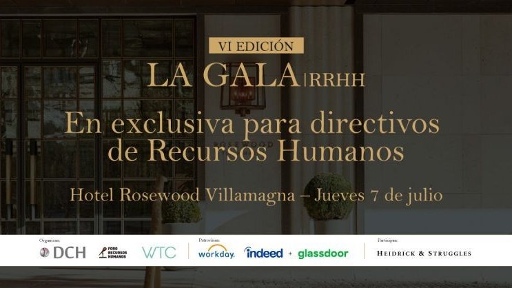 La VI Edición de la Gala RR.HH 2022 se celebrará el próximo 7 de julio en el Hotel Rosewood Villamagna de Madrid lagala