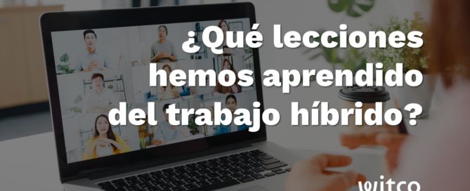 Tres grandes lecciones que hemos aprendido del trabajo híbrido hasta ahora baner