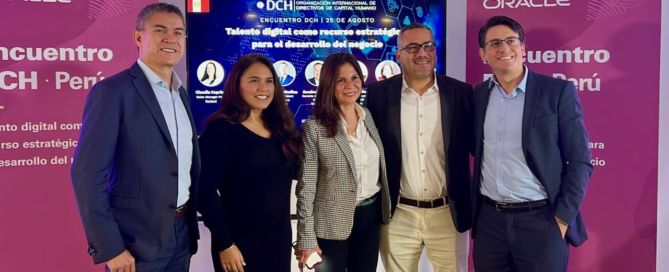 Primer Encuentro DCH Perú en formato presencial: Talento digital como recurso estratégico para el desarrollo del negocio ceo 2