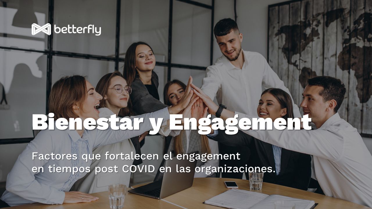 Las organizaciones: Conector entre bienestar y el engagement baner 1 1