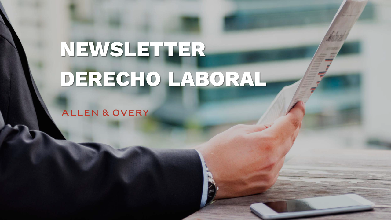 Todas las tendencias y novedades en la Newsletter sobre Derecho Laboral newsletterjulioALLEOVERY