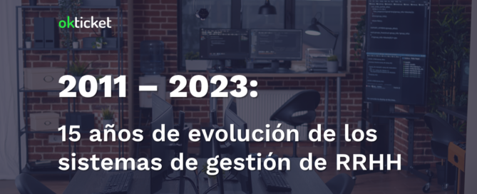 Nuevas formas de negocio, nuevas formas de gestionar el talento. OKTICKET