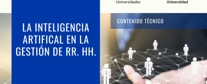 La Inteligencia Artificial en la Gestión de RRHH, una oportunidad para humanizar la empresa Contenido Tecnico LATAM 12
