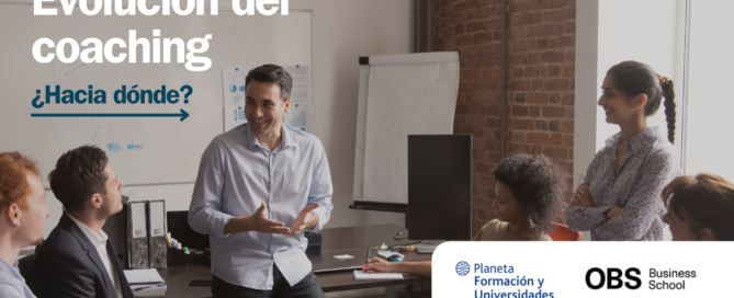 Evolución del coaching: ¿Hacia dónde? Contenido Tecnico OBS Planeta