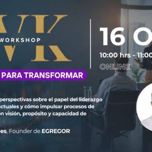 Workshop 2 | Liderazgo para Transformar CENTROS DE EXCELENCIA Latam 55