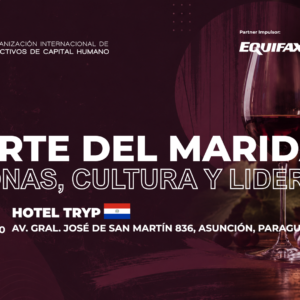 El arte del maridaje: personas, cultura y liderazgo DCH Paraguay (Equifax) CENTROS DE EXCELENCIA Latam 2