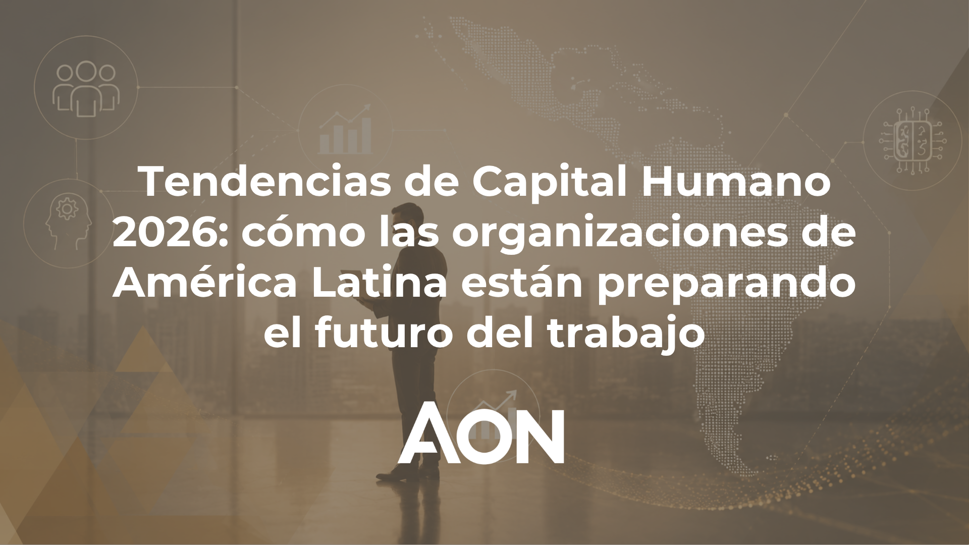 Tendencias de Capital Humano 2026: cómo las organizaciones de América Latina están preparando el futuro del trabajo Contenido tecnico 2026 13