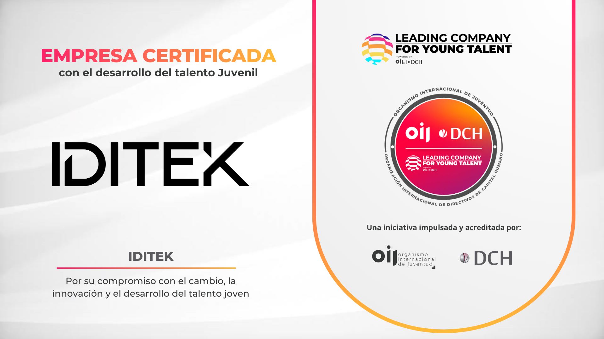 IDITEK consolida su apuesta por conectar educación y empleo con la certificación “Leading Company for Young Talent” IDITEK